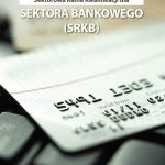 Pobierz broszurę o SRK w sektorze bankowym