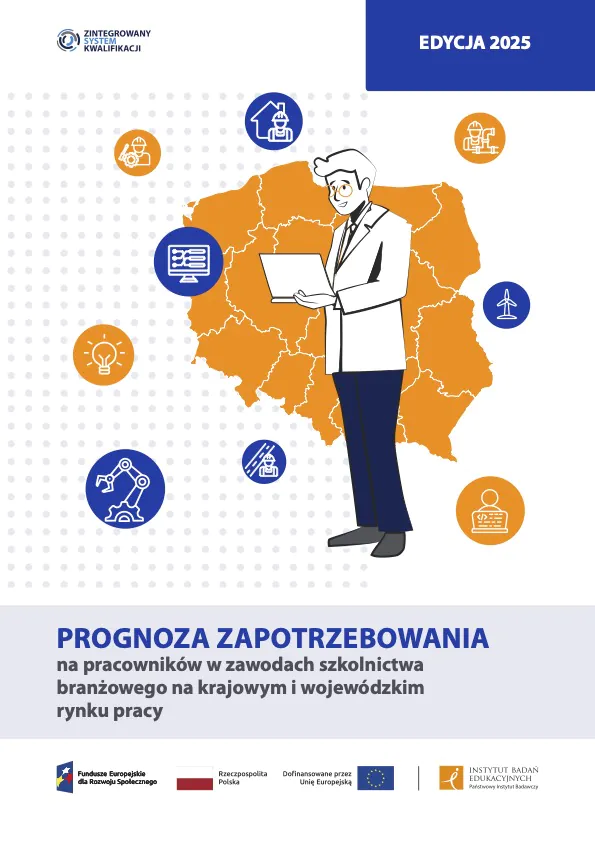 Okładka publikacji Prognoza zapotrzebowania na pracowników w zawodach szkolnictwa branżowego na krajowym i wojewódzkim rynku pracy