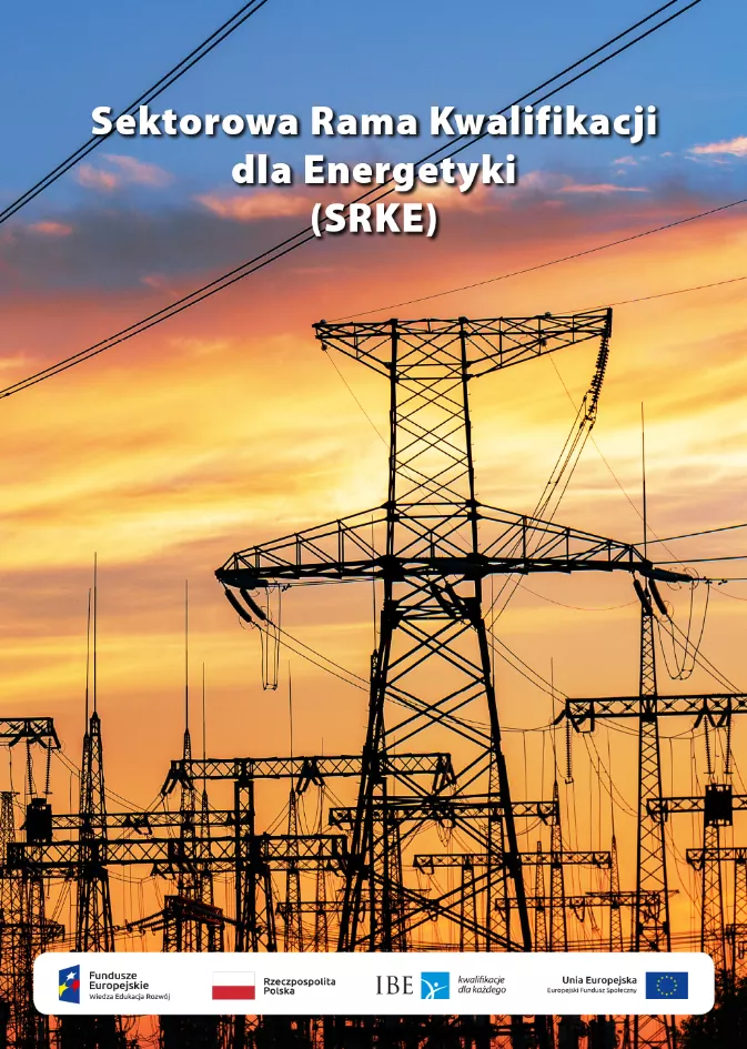 Okładka publikacji Sektorowa Rama Kwalifikacji dla Energetyki (SRKE)