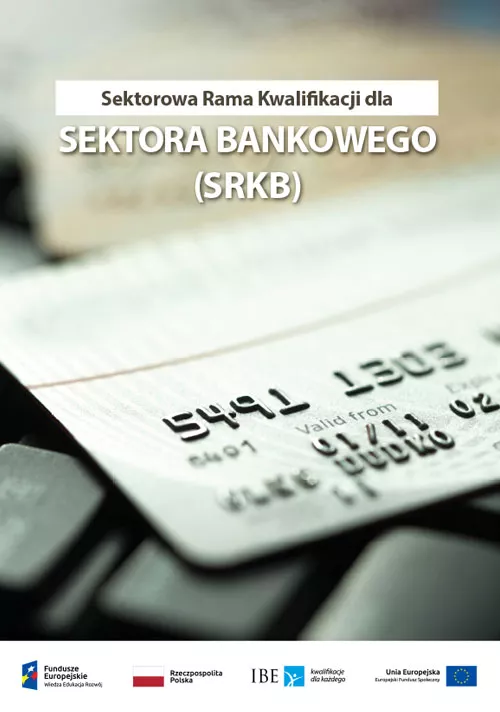 Okładka publikacji Sektorowa Rama Kwalifikacji dla Sektora Bankowego (SRKB)