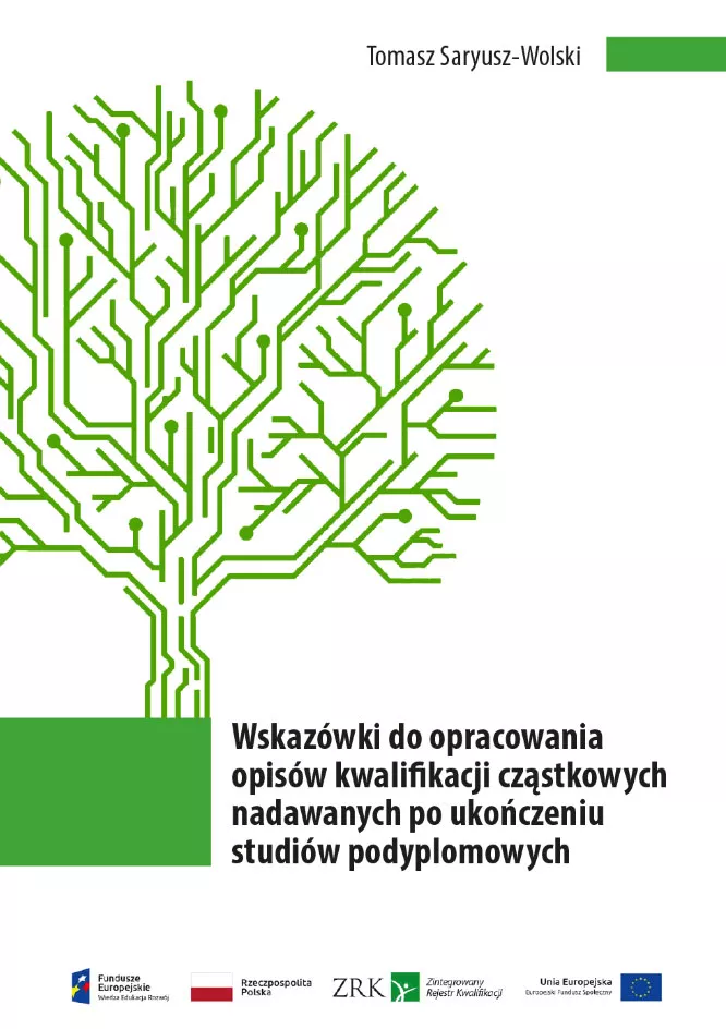 Okładka publikacjiWskazówki do opracowania opisów kwalifikacji cząstkowych nadawanych po ukończeniu studiów podyplomowych