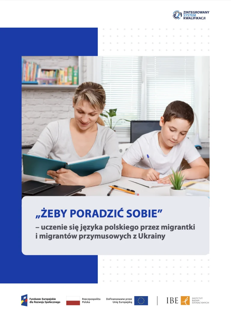 Okładka publikacji „Żeby poradzić sobie” – uczenie się języka polskiego przez migrantki i migrantów przymusowych z Ukrainy