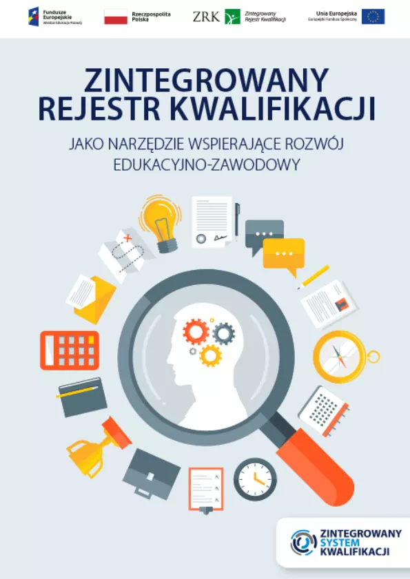 Okładka publikacji Zintegrowany Rejestr Kwalifikacji jako narzędzie wspierające rozwój edukacyjno-zawodowy